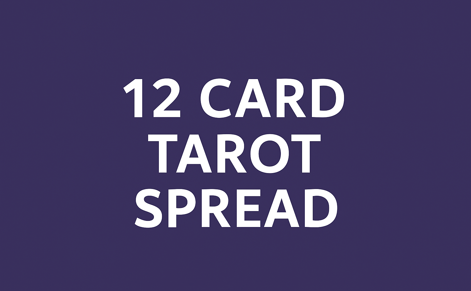 learn the 12 card tarot spread with primal mysticism
